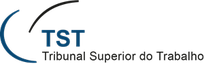 Tribunal Superior do Trabalho - TST